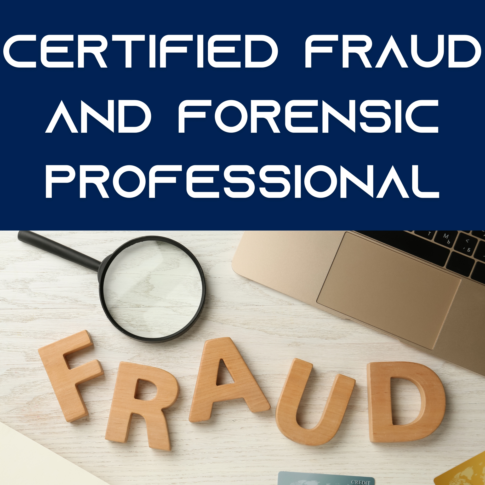 Certified Fraud and Forensic Professional